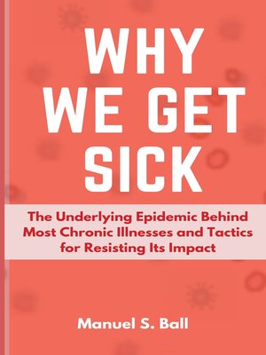 cover image of Why We Get Sick